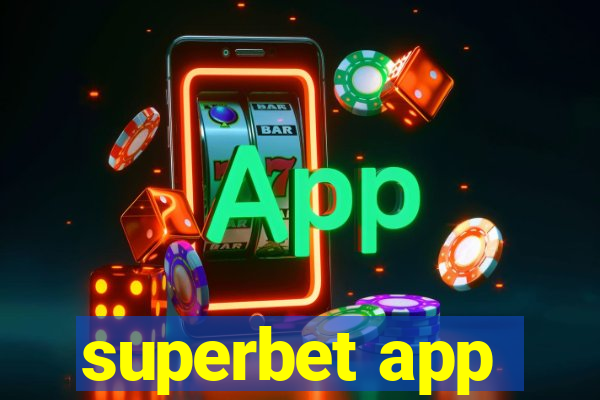 superbet app